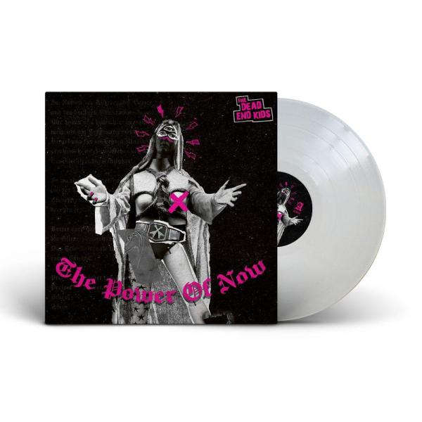 The Dead End Kids - The Power Of Now LP (White Colored Vinyl)